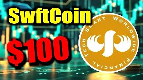 SWFTC COIN NEWS TODAY: IF YOU HOLD SwftCoin TOKEN YOU MUST SEE THIS - SWFTC PRICE PREDICTION