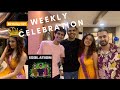 Vlog-3 Weekly Celebration 🎉