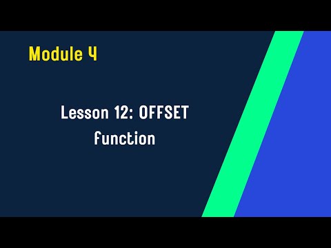 Module 4 : Lesson 12 OFFSET Function | Excel Training for Beginners