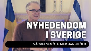 NYHEDENDOM I SVERIGE - Jan Sköld - Väckelsemöte - Vetlanda Friförsamling