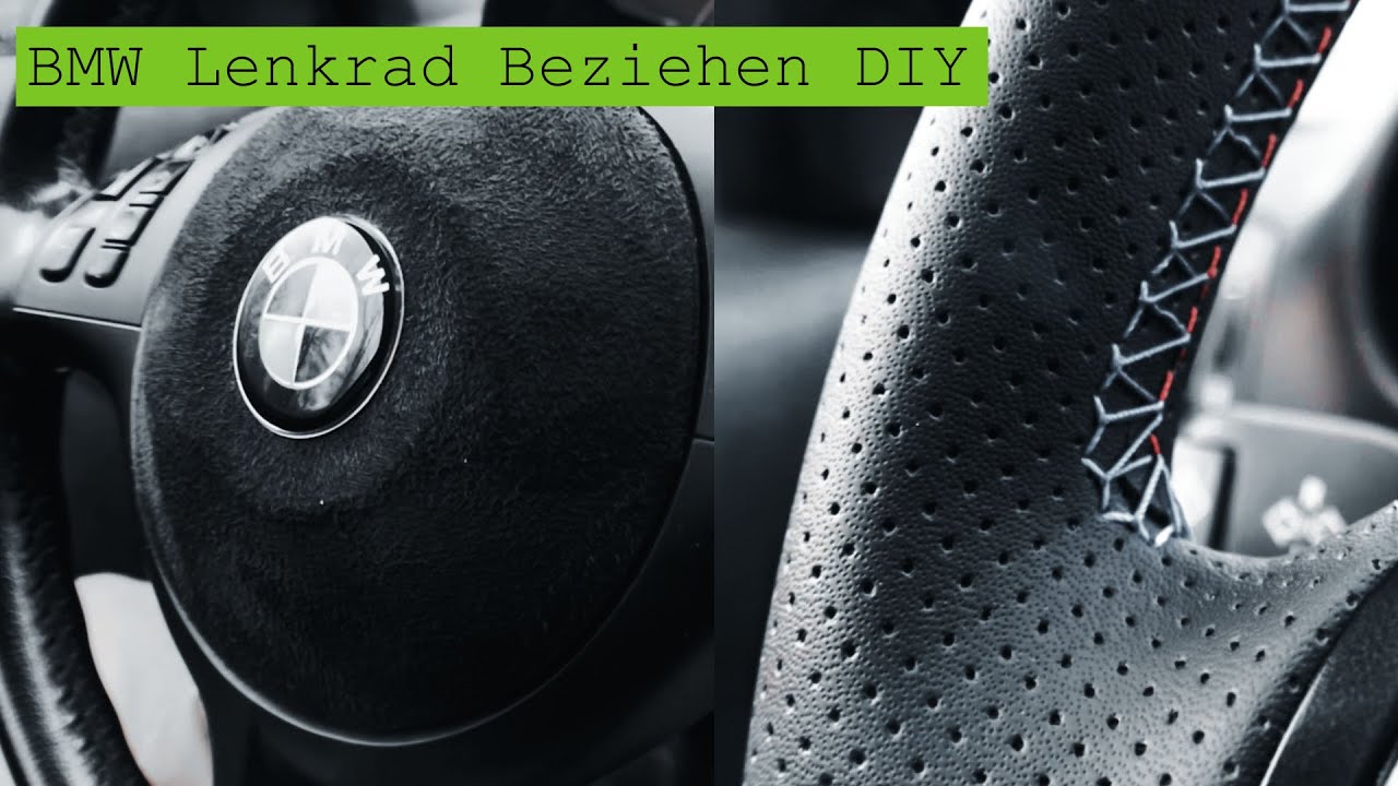 BMW Lenkrad beziehen DIY