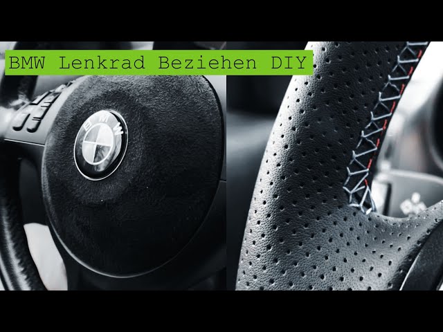 BMW Lenkrad beziehen DIY