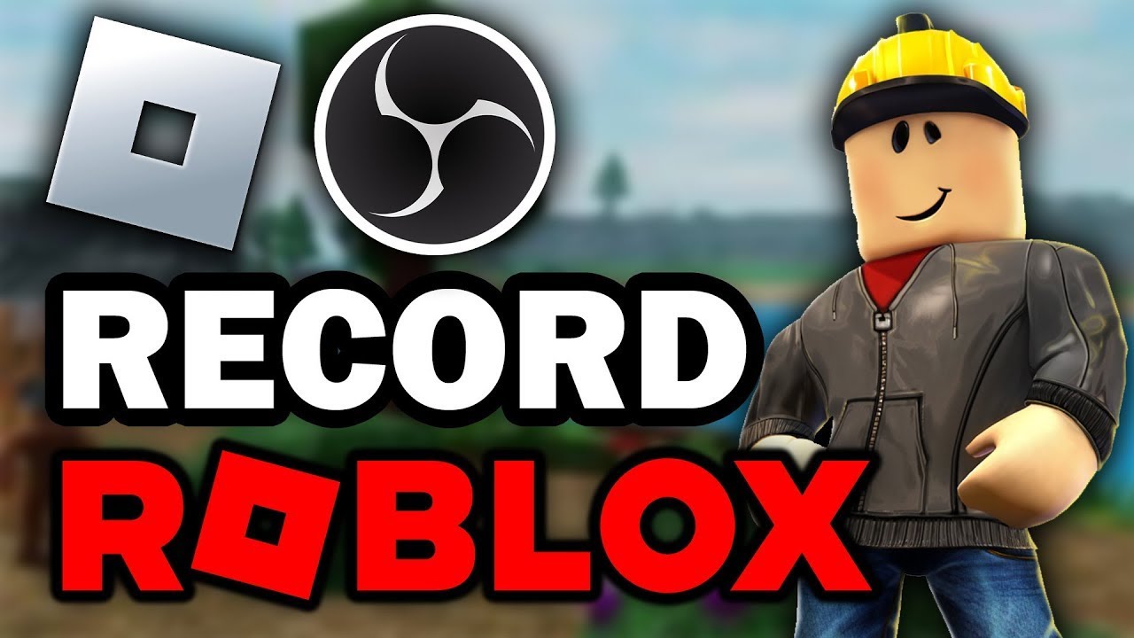 How To Record Roblox With OBS 2025 Best Roblox OBS Settings To Record 