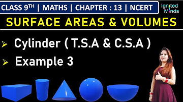Class 9th Maths | Surface Area of Cylinder | Example 3 | Chapter 13: Surface Areas & Volumes | NCERT