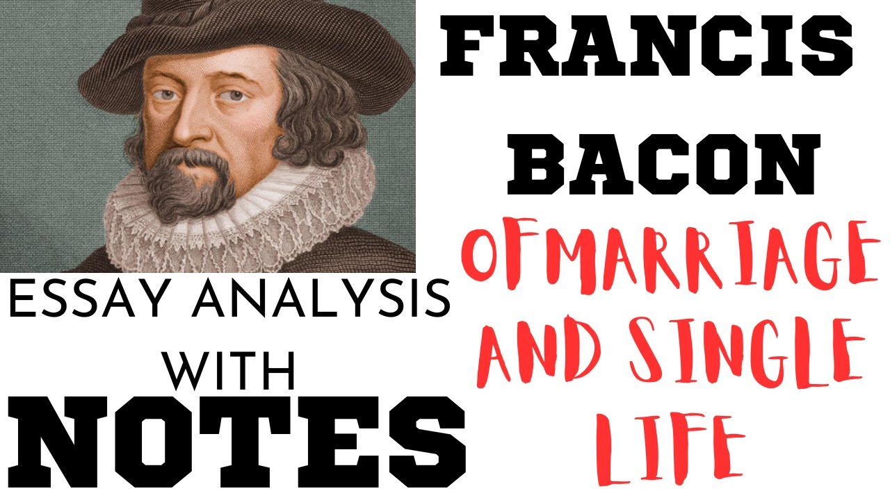 francis bacon essay of marriage and single life