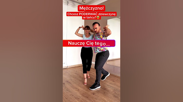 🕺 Mężczyzno! Chcesz PODERWAĆ dziewczynę w tańcu? Nauczę Cię tego!