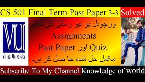CS 501 Final Term Past Papers Solved 3-3