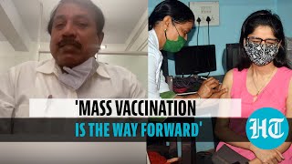 'Expedite Covid vaccination drive': IMA president Dr Jayalal's advice to Centre