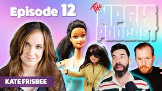 Kate Frisbee Is in Charge of the Door | MPGiS Podcast - Ep. 11