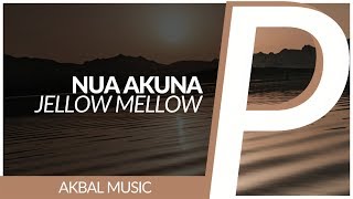 Nua Akuna - Jellow Mellow [Original Mix]