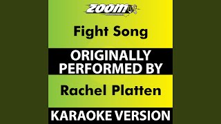 Fight Song (Karaoke Version) (Originally Performed By Rachel Platten)