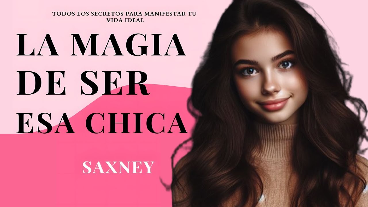 La Magia De Ser Esa Chica Pdf