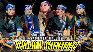 ( DALAN GUNUNG ) PERAWAN GUNUNG AYU TENAN !!! WAROK NYAI BENDOLEGI SALEHO KARYA BUDAYA INDONESIA