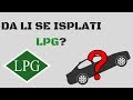 Da li se isplati voziti automobil na plin (LPG)