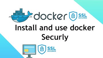 Configure Docker with SSL