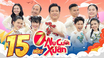 7 Nụ Cười Xuân 7 |Tập 15: Anh Tú, Thúy Ngân hóa couple "hạt nhài", Hà Nhi rủ Lan Ngọc tạo nét da dẻ