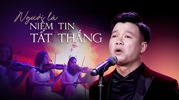 Người Là Niềm Tin Tất Thắng – NSƯT Vũ Thắng Lợi | Giai điệu thiêng liêng dâng Bác Hồ kính yêu