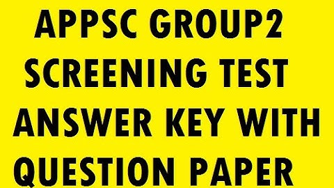 APPSC GROUP2 SCREENING TEST ANSWER KEY WITH QUESTION PAPER