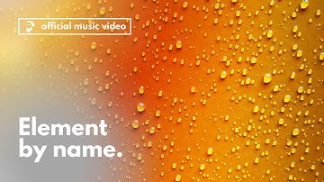 Name. - Element (Official Music Video)