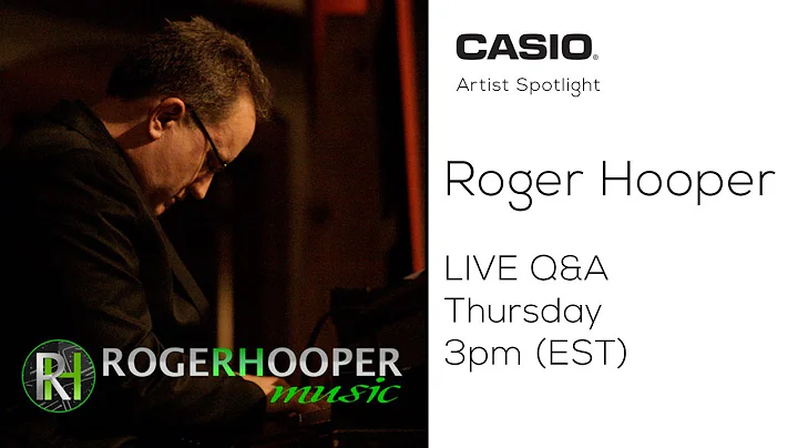 Casio Artist Spotlight: Roger Hooper