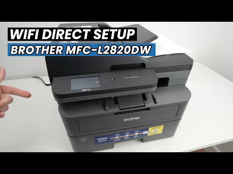 Brother MFC-L2820DW : WI-FI DIRECT SETUP