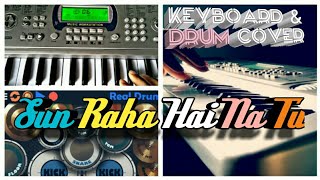 Sun Raha Hai Na Tu - Keyboard & Drum || Cover || Pop Web Music ||
