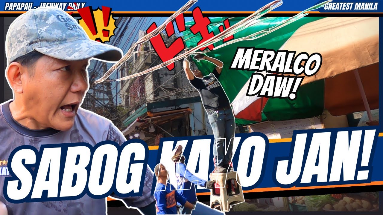 SABOG KAYO JAN! / yorme clearing operation - general sukat - papapau