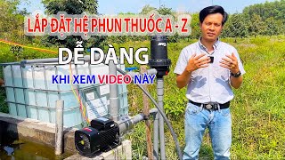 Hướng dẫn lắp đặt hệ thống phun thuốc sầu riêng từ A Z | VNPLANT