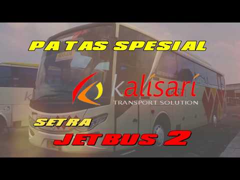 JETBUS 2 SETRA NON HD - PATAS SPESIAL PO. KALISARI
