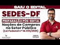 CONCURSO SEDES-DF: LEI 14.133/2021 | COMPRAS NO SETOR PÚBLICO