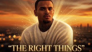 The Right Things Inspired CHRIS BROWN music video 2026