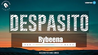 Rybeena - Despasito Lyrics (Official Video)
