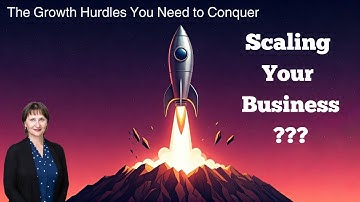How to Scale Your Business and Conquer Growth Challenges.