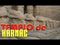 EL TEMPLO MAS GRANDE DEL MUNDO ES KARNAC, EGIPTO.