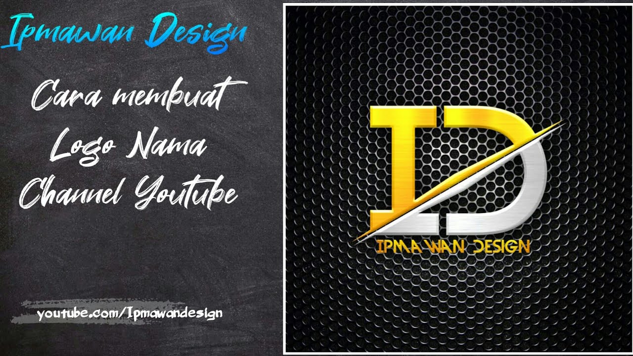 Tutorial | Cara Membuat Logo nama Channel youtube keren - YouTube