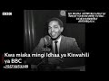 MIAKA 67 YA BBCSWAHILI SIKIZA SAUTI YA OSCAR KAMBONA AKITANGAZA BBCSWAHILI MIAKA 67 YA BBCSWAHILI SIKIZA SAUTI YA OSCAR KAMBONA AKITANGAZA BBCSWAHILI