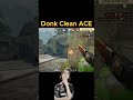 Donk D.E ACE