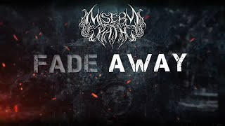 MISERY PATH - Fade Away (lyric video)