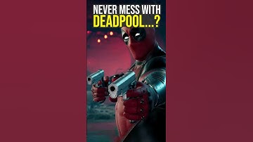 Never Mess With The Deadpool Game...