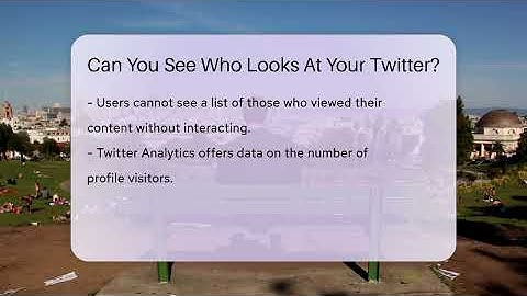 Can You See Who Looks At Your Twitter? - Everyday-Networking