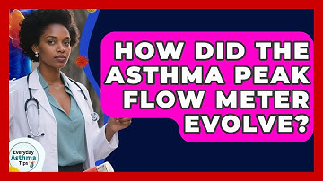 How Did The Asthma Peak Flow Meter Evolve? - Everyday Asthma Tips