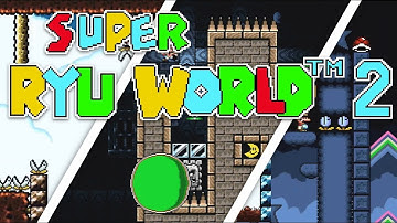 Super Dick Mountain World|| Super Ryu World 2 [Uncut] (Part 1)
