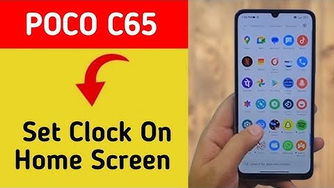How to set clock on home screen, Poco C65 me time set kaise karen