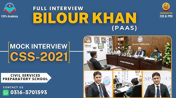 CSS 2021 Mock Interview - Bilour Khan (PAAS- 50th CTP) | CSPs Academy for CSS & PMS