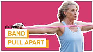 How to Do a Band Pull Apart | Exercise with PartnerMD