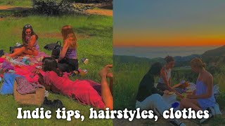 indie tips, hairstyles, clothes