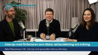 #80 - Intervju med författaren som älskar aktieutdelning och träning