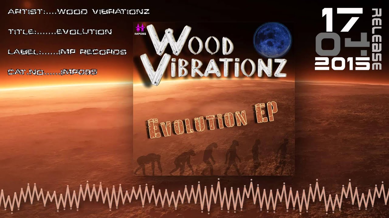 Wood Vibrationz   Evolution  imp095