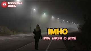 Happy Waddyng Jo Sayang IMHO Cover By Ibrahim Daud