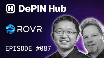 DePIN Hub - 087 - ROVR - Powering Real-World AI